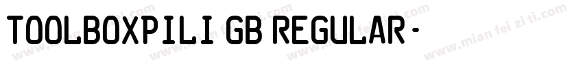 toolboxPiLi GB Regular字体转换